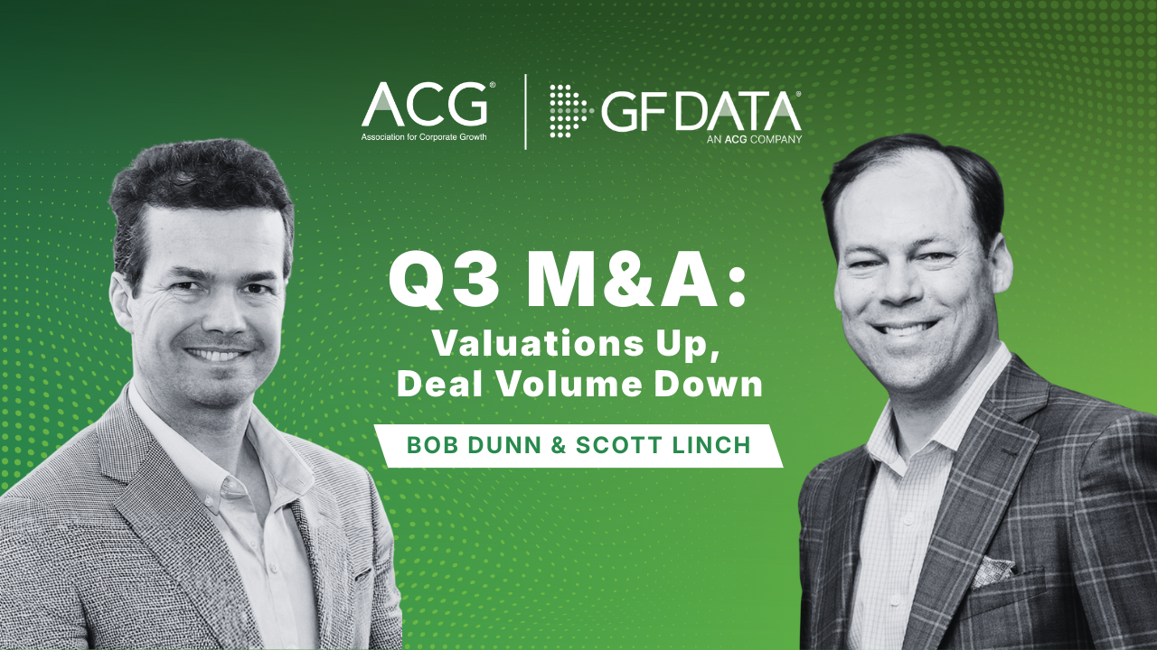 Bob Dun and Scott Linch on Q3 M&A